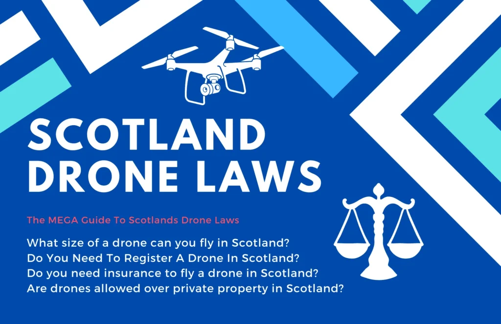 Scotland Drone Laws 2022 1
